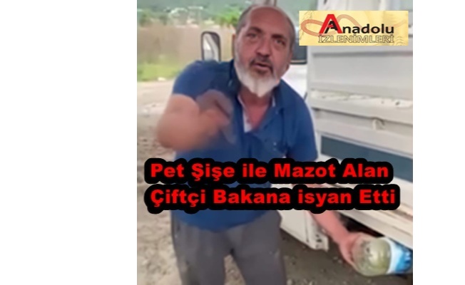 Pet Şişe ile Mazot Alan Çiftçi Bakana isyan Etti