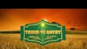 Tarım ve Hayat 4. Bölüm - Erzincan